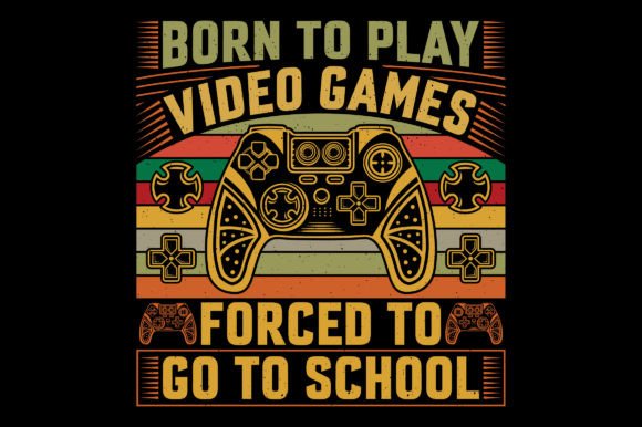 Born to Play Video Games T-Shirt Graphic: A Designer's Asset Review