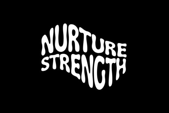 Nurture Strength Graphic Tee Design: A Bold Aesthetic for Modern Brands