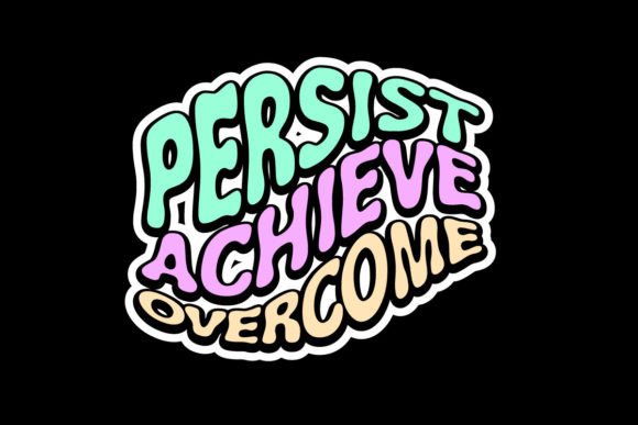 Presist Arcvive Overcome: Bold Motivation on a Tee